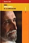OBRAS IMPRESCINDIBLES DE LA ESPIRITUALIDAD | 9788493407292 | CALLE, RAMIRO | Llibreria La Gralla | Librería online de Granollers