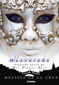 MASCARADA (LOS SANGRE AZUL, 2) | 9788492678570 | CRUZ, MELISSA DE LA | Llibreria La Gralla | Librería online de Granollers