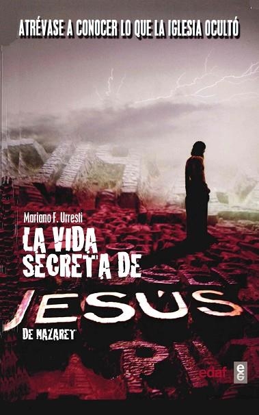 VIDA SECRETA DE JESUS DE NAZARET, LA | 9788441416284 | FERNANDEZ URRESTI, MARIANO | Llibreria La Gralla | Librería online de Granollers
