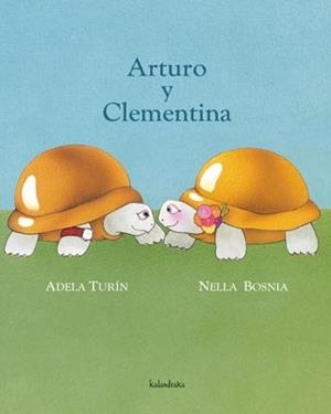 ARTURO Y CLEMENTINA | 9788484647898 | TURIN, ADELA; BOSNIA, NELLA | Llibreria La Gralla | Librería online de Granollers
