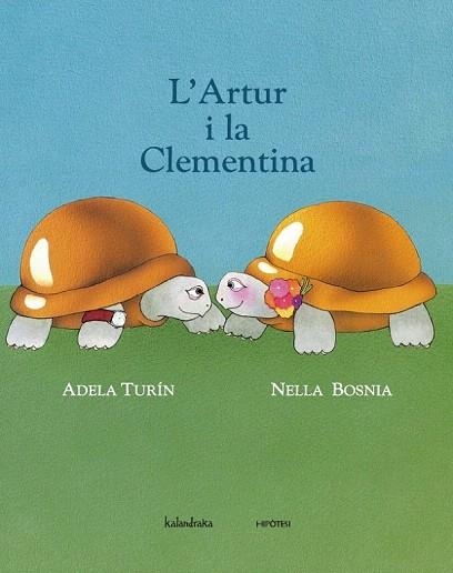 ARTUR I LA CLEMENTINA, L' | 9788415170174 | TURIN, ADELA; BOSNIA, NELLA | Llibreria La Gralla | Librería online de Granollers