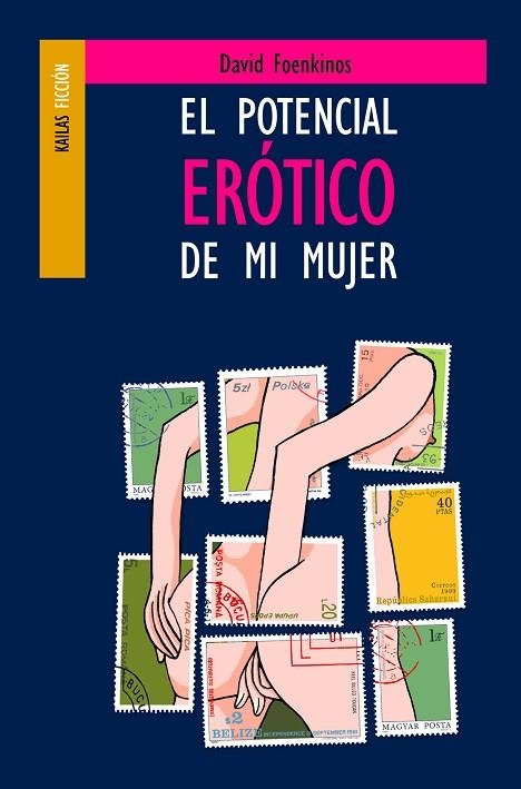 POTENCIAL EROTICO DE MI MUJER, EL | 9788493449100 | FOENKINOS, DAVID | Llibreria La Gralla | Llibreria online de Granollers