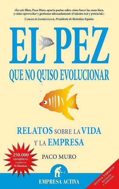 PEZ QUE NO QUISO EVOLUCIONAR, EL | 9788492452217 | MURO, PACO | Llibreria La Gralla | Llibreria online de Granollers