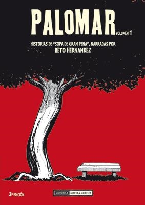 PALOMAR 1. HISTORIAS DE SOPA DE GRAN PENA | 9788478336449 | HERNANDEZ, BETO | Llibreria La Gralla | Librería online de Granollers