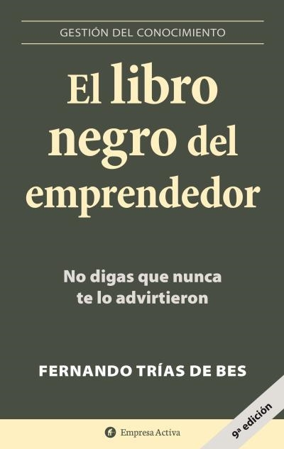 LIBRO NEGRO DEL EMPRENDEDOR, EL | 9788496627260 | TRIAS DE BES, FERNANDO | Llibreria La Gralla | Llibreria online de Granollers