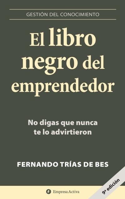 LIBRO NEGRO DEL EMPRENDEDOR, EL | 9788496627260 | TRIAS DE BES, FERNANDO | Llibreria La Gralla | Librería online de Granollers