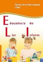 EDUCADOR/A DE LLAR D'INFANTS -TEMARI PART GENERAL I TEST | 9788467625530 | VARIS | Llibreria La Gralla | Llibreria online de Granollers