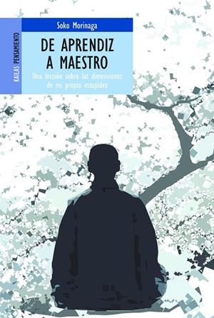 DE APRENDIZ A MAESTRO | 9788493449179 | MORINAGA, SOKO | Llibreria La Gralla | Librería online de Granollers