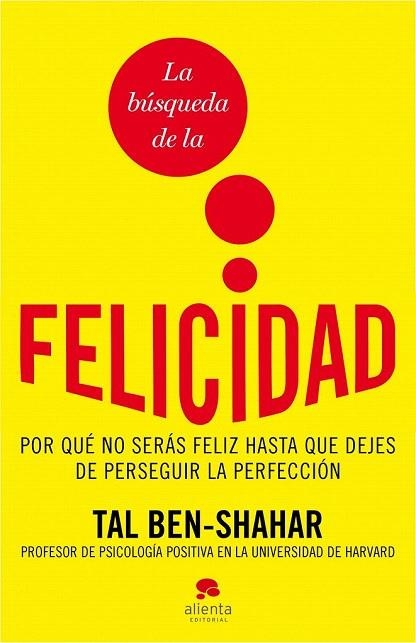BÚSQUEDA DE LA FELICIDAD, LA | 9788492414871 | SHAHAR, TAL BEN | Llibreria La Gralla | Librería online de Granollers