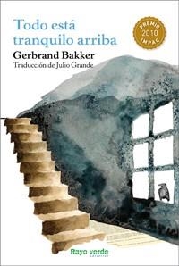TODO ESTÁ TRANQUILO ARRIBA | 9788415539018 | BAKKER, GERBRAND | Llibreria La Gralla | Librería online de Granollers