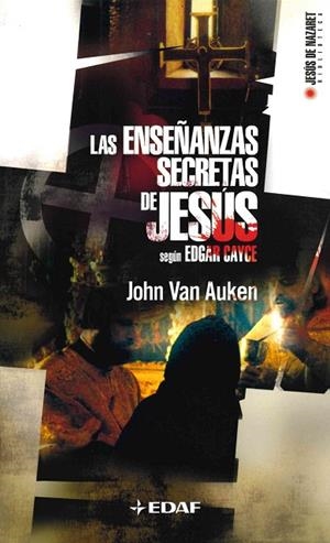 ENSEÑANZAS DE JESUS SEGUN EDGAR CAYCE, LAS | 9788441416871 | AUKEN, JOHN VAN | Llibreria La Gralla | Llibreria online de Granollers