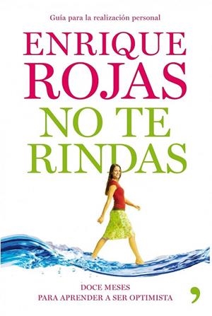 NO TE RINDAS | 9788484609919 | ROJAS, ENRIQUE | Llibreria La Gralla | Librería online de Granollers
