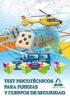 TEST PSICOTÉCNICOS PARA FUERZAS Y CUERPOS DE SEGURIDAD (MAYO 2011) | 9788467655698 | EDITORIAL MAD | Llibreria La Gralla | Llibreria online de Granollers