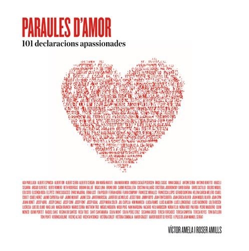PARAULES D'AMOR. 101 DECLARACIONS APASSIONADES | 9788415002550 | AMELA, VICTOR; AMILLS, ROSER | Llibreria La Gralla | Librería online de Granollers
