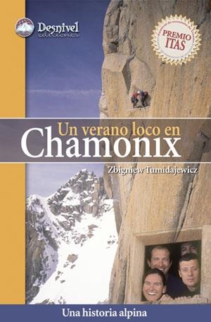 VERANO LOCO EN CHAMONIX, UN | 9788498290097 | TUMIDAJEWICZ, ZBIGNIEW | Llibreria La Gralla | Librería online de Granollers