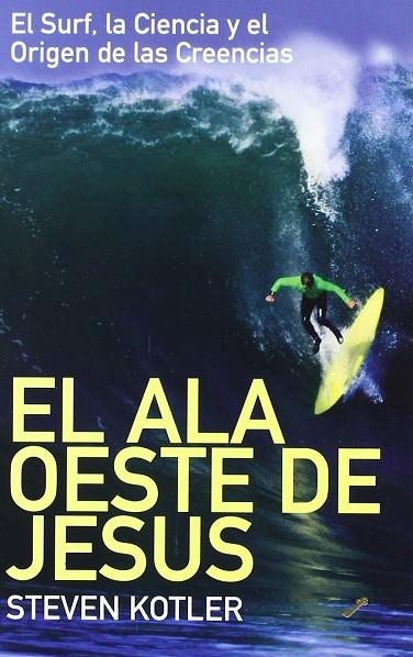 ALA OESTE DE JESUS | 9788495496683 | KOTLER, STEVEN | Llibreria La Gralla | Librería online de Granollers