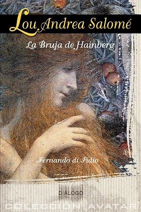 LOU ANDREA SALOME. LA BRUJA DE HAINBERG | 9788495333797 | DI FIDIO, FERNANDO | Llibreria La Gralla | Librería online de Granollers