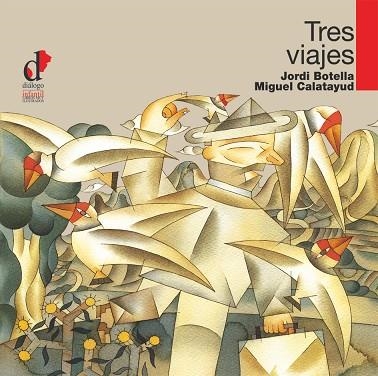 TRES VIAJES | 9788495333742 | BOTELLA, JORDI / CALATAYUD, MIGUEL | Llibreria La Gralla | Librería online de Granollers