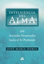 INTELIGENCIA DEL ALMA | 9788484452508 | DORIA, JOSÉ MARÍA | Llibreria La Gralla | Librería online de Granollers