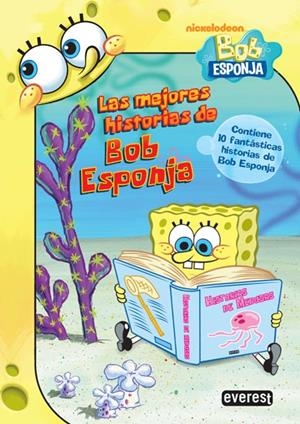 MEJORES HISTORIAS DE BOB ESPONJA, LAS | 9788444167428 | NICKELODEON/V.V.A.A. | Llibreria La Gralla | Llibreria online de Granollers