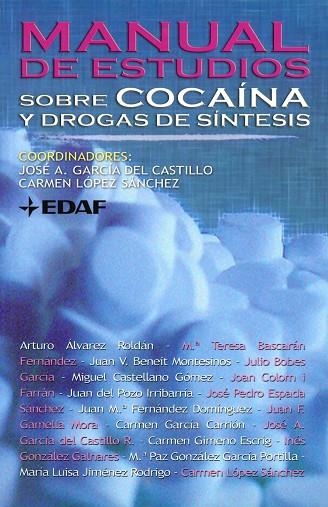 MANUAL DE ESTUDIOS SOBRE COCAINA Y DROGAS DE SINTESIS | 9788441416925 | GARCIA DEL CASTILLO, JOSE A. / LOPEZ SANCHEZ, CARM | Llibreria La Gralla | Llibreria online de Granollers