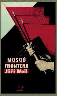 MOSCU FRONTERA | 9788496327214 | WEIL, JIRI | Llibreria La Gralla | Librería online de Granollers