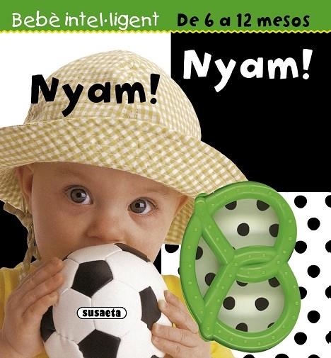 NYAM! NYAM! (BEBÈ INTEL·LIGENT) | 9788467716603 | Llibreria La Gralla | Llibreria online de Granollers