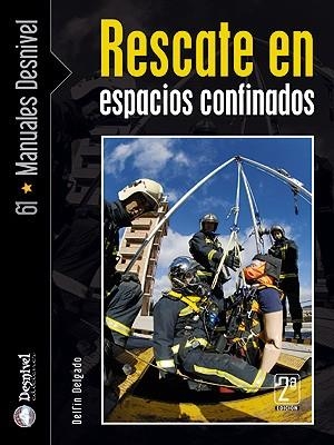 RESCATE EN ESPACIOS CONFINADOS | 9788498290158 | DELGADO, DELFIN | Llibreria La Gralla | Llibreria online de Granollers