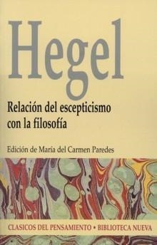 RELACION DEL ESCEPTICISMO CON LA FILOSOFIA | 9788497423571 | HEGEL | Llibreria La Gralla | Librería online de Granollers
