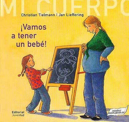 VAMOS A TENER UN BEBE | 9788426135094 | TIELMANN, CRISTINA / LIEFFERING, JAN | Llibreria La Gralla | Llibreria online de Granollers
