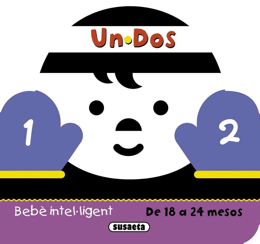 UN DOS (BEBÈ INTEL·LIGENT) | 9788467716696 | Llibreria La Gralla | Llibreria online de Granollers