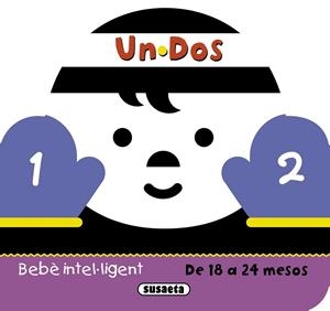 UN DOS (BEBÈ INTEL·LIGENT) | 9788467716696 | Llibreria La Gralla | Librería online de Granollers