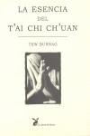 ESENCIA DEL T'AI CHI CH'UAN, LA | 9788487403880 | BUNNAG, TEW | Llibreria La Gralla | Llibreria online de Granollers