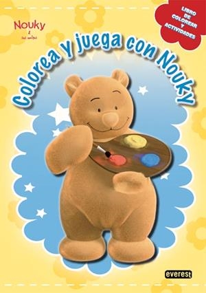 COLOREA Y JUEGA CON NOUKY. NOUKY & SUS AMIGOS | 9788444163901 | ADOSAGUAS | Llibreria La Gralla | Llibreria online de Granollers