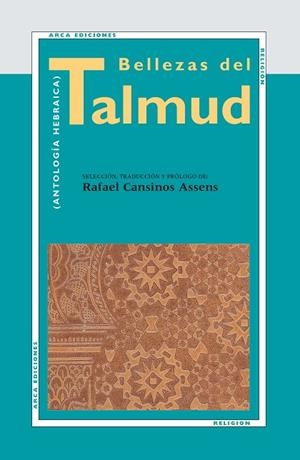 BELLEZAS DEL TALMUD | 9788493497613 | CANSINOS ASSENS, RAFAEL (SEL.) | Llibreria La Gralla | Llibreria online de Granollers