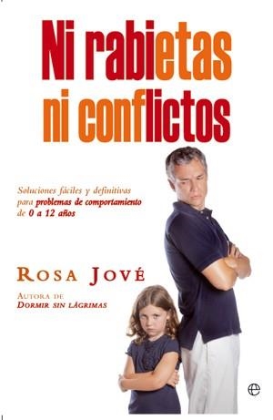NI RABIETAS NI CONFLICTOS | 9788499700113 | JOVE, ROSA | Llibreria La Gralla | Llibreria online de Granollers