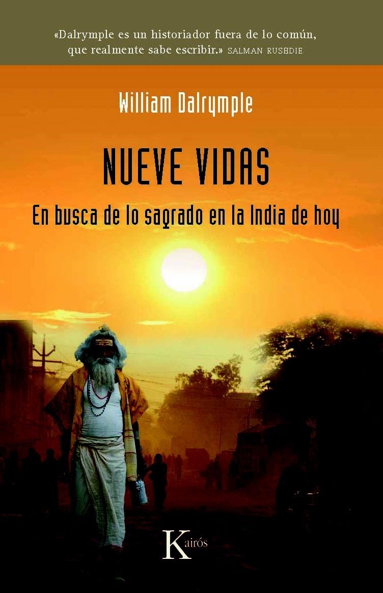 NUEVE VIDAS. EN BUSCA DE LO SAGRADADO EN LA INDIA DE HOY | 9788472457751 | DALRYMPLE, WILLIAM | Llibreria La Gralla | Llibreria online de Granollers