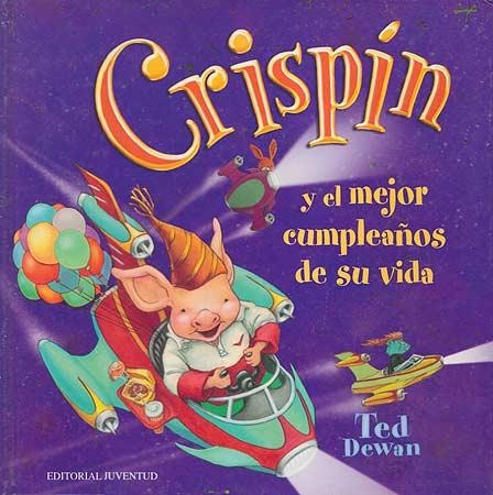 CRISPIN Y EL MEJOR CUMPLEAÑOS DE SU VIDA | 9788426135209 | DEWAN, TED | Llibreria La Gralla | Llibreria online de Granollers