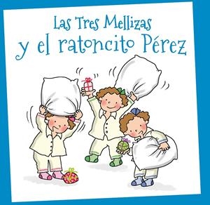 TRES MELLIZAS Y EL RATONCITO PÉREZ, LAS | 9788415187486 | Llibreria La Gralla | Llibreria online de Granollers