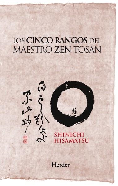CINCO RANGOS DEL MAESTRO ZEN TOSAN, LOS | 9788425427961 | HITSAMATSU, JOSEKI SHINICHI | Llibreria La Gralla | Librería online de Granollers