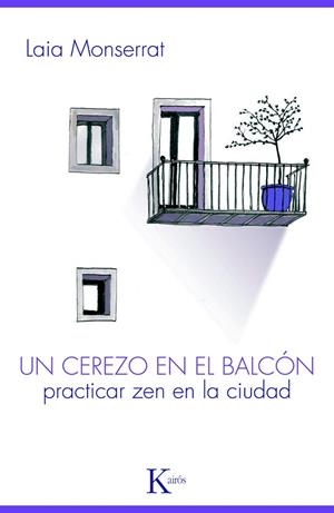 CEREZO EN EL BALCÓN, UN | 9788499880303 | MONTSERRAT, LAIA | Llibreria La Gralla | Librería online de Granollers