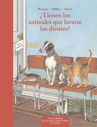 TIENEN LOS ANIMALES QUE LAVARSE LOS DIENTES? | 9788441417830 | WIESNER / MULLER / MATTEI | Llibreria La Gralla | Librería online de Granollers