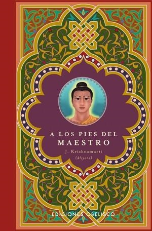 A LOS PIES DEL MAESTRO | 9788497775304 | KRISHNAMURTI, J. | Llibreria La Gralla | Librería online de Granollers