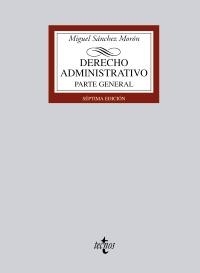 DERECHO ADMINISTRATIVO.PARTE GENERAL (7ª EDICIÓN,2011) | 9788430953455 | SÁNCHEZ MORÓN, MIGUEL | Llibreria La Gralla | Llibreria online de Granollers