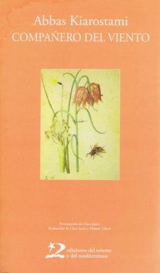 COMPAÑERO DEL VIENTO | 9788496327276 | KIAROSTAMI, ABBAS | Llibreria La Gralla | Librería online de Granollers