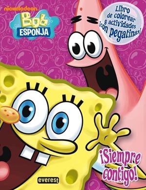 SIEMPRE CONTIGO. BOB ESPONJA | 9788444165684 | MERRIWHETER WILLIAMS/PAUL TIBBITT/WALT DOHRN | Llibreria La Gralla | Librería online de Granollers