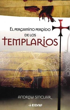 PERGAMINO PERDIDO DE LOS TEMPLARIOS, EL | 9788441418455 | SINCLAIR, ANDREW | Llibreria La Gralla | Librería online de Granollers