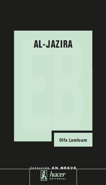 AL-JAZIRA | 9788488711861 | LAMLOUM, OLFA | Llibreria La Gralla | Llibreria online de Granollers