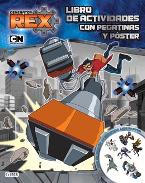 GENERATOR REX.LIBRO DE ACTIVIDADES CON PEGATINAS Y PÓSTER | 9788444167725 | Llibreria La Gralla | Llibreria online de Granollers