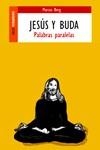 JESUS Y BUDA. PALABRAS PARALELAS | 9788489624115 | BORG, MARCUS | Llibreria La Gralla | Librería online de Granollers